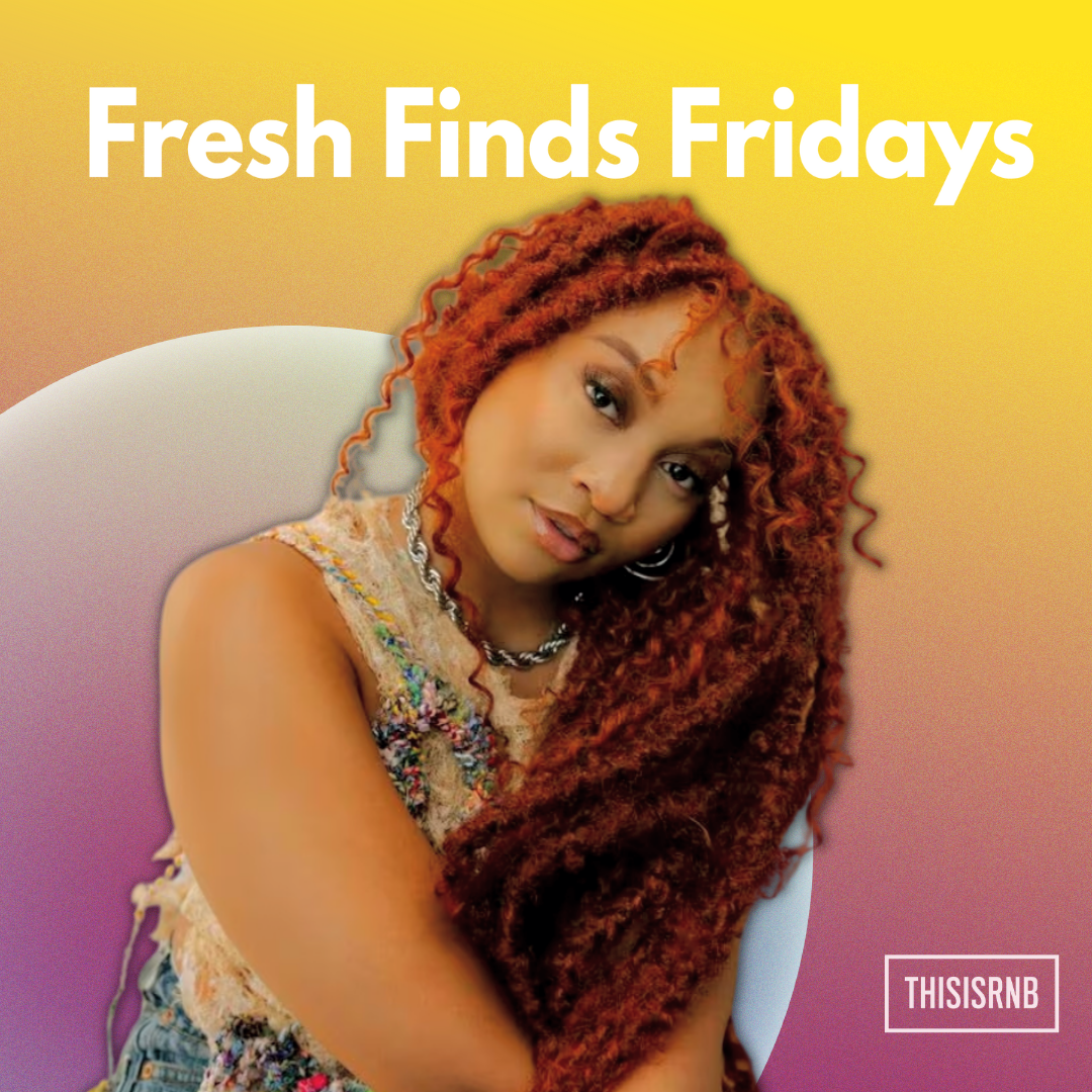 Thisisrnb Fresh Finds Fridays: Some of the Hottest New R&B Music Releases of the Week